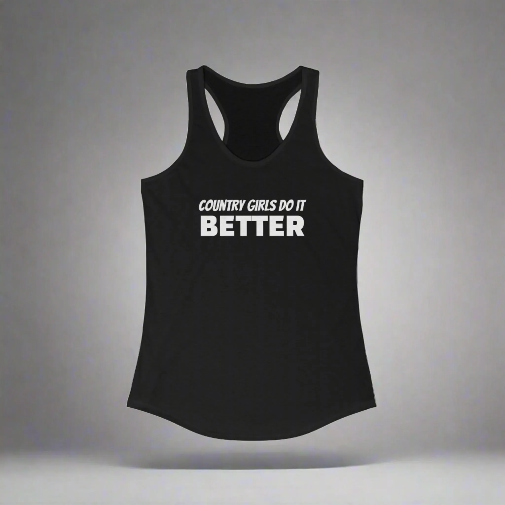 Country Girls do it Better  Women's Ideal Racerback Tank